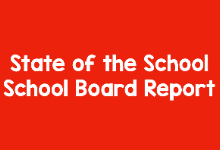 State of the School - School Board Report